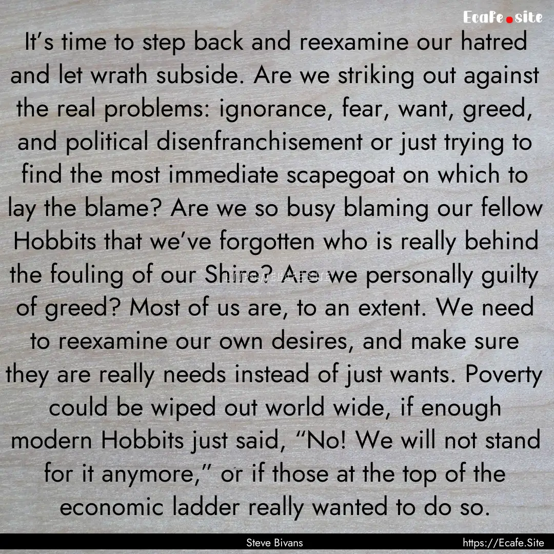 It’s time to step back and reexamine our.... : Quote by Steve Bivans