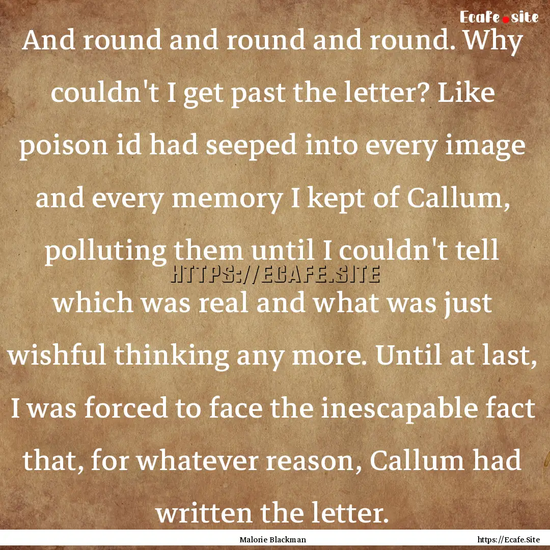 And round and round and round. Why couldn't.... : Quote by Malorie Blackman