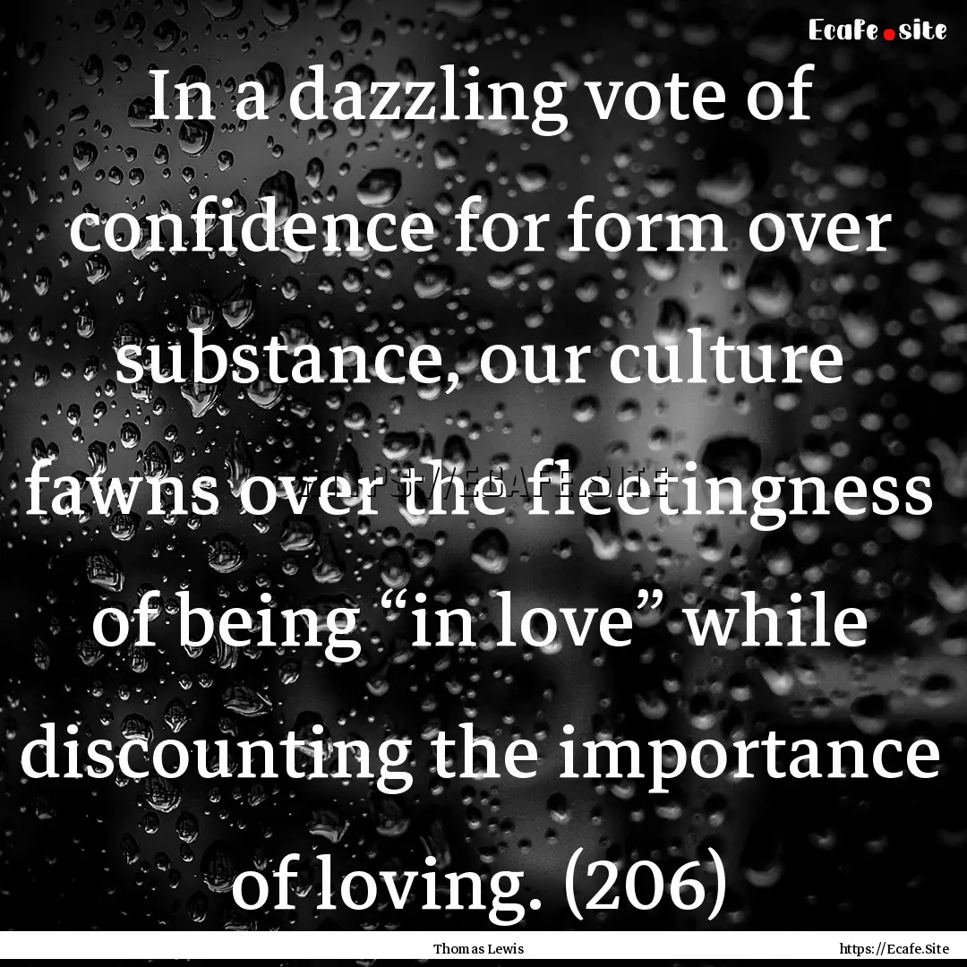 In a dazzling vote of confidence for form.... : Quote by Thomas Lewis