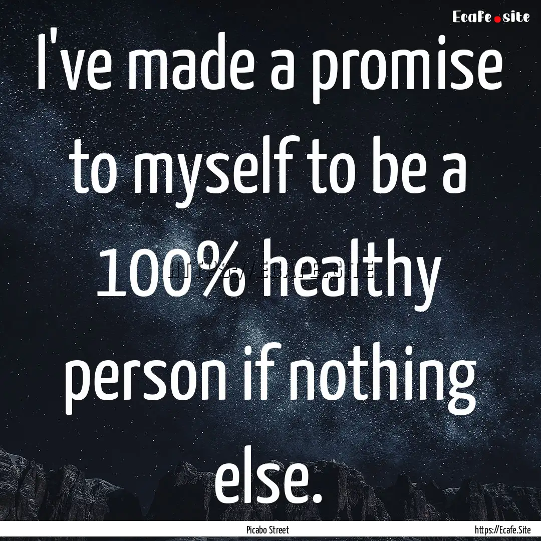 I've made a promise to myself to be a 100%.... : Quote by Picabo Street