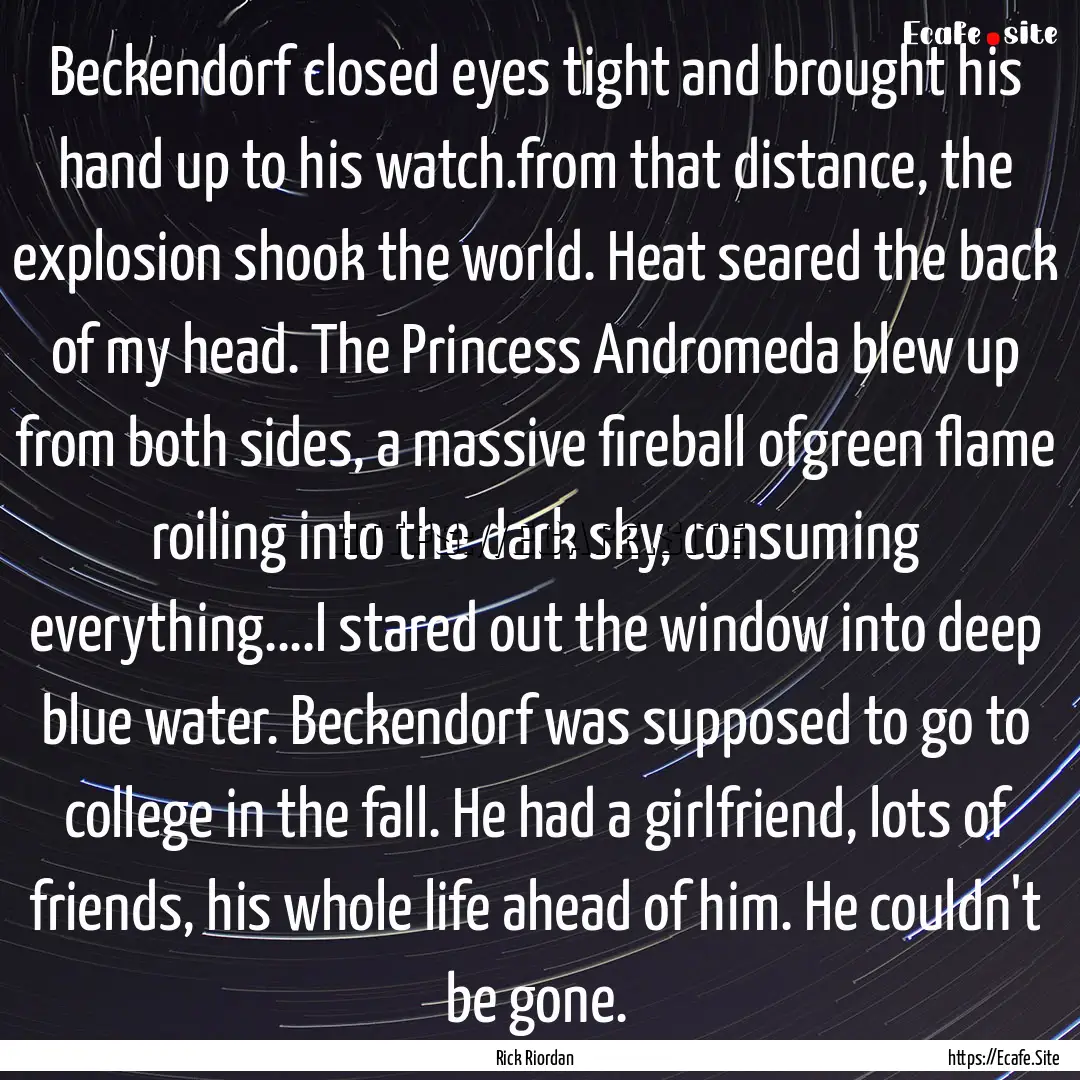 Beckendorf closed eyes tight and brought.... : Quote by Rick Riordan