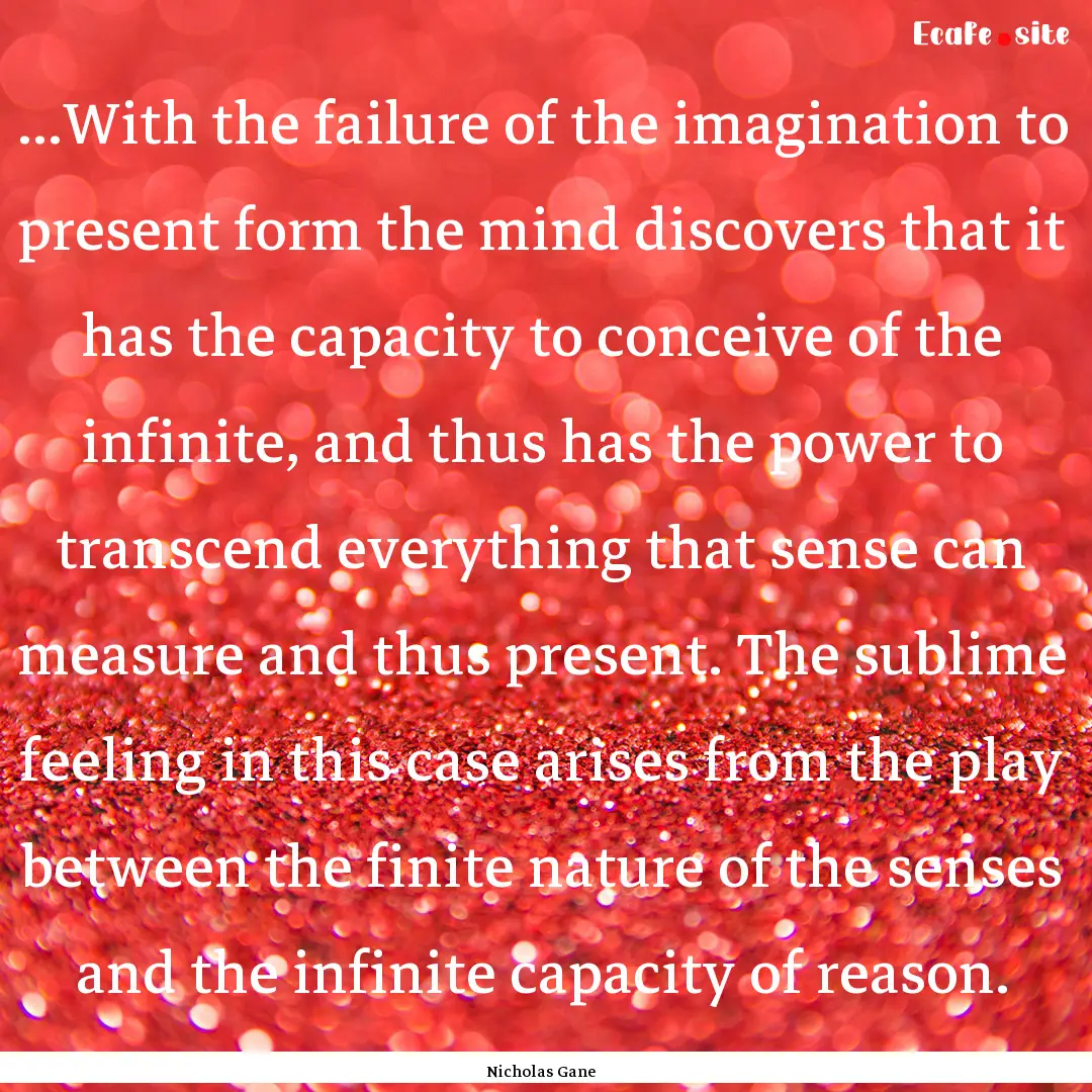 ...With the failure of the imagination to.... : Quote by Nicholas Gane