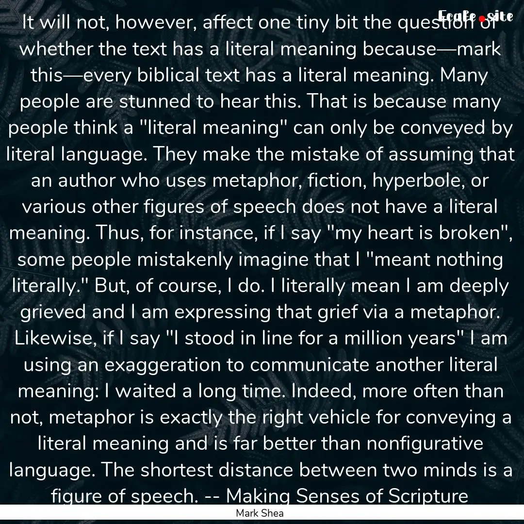 It will not, however, affect one tiny bit.... : Quote by Mark Shea