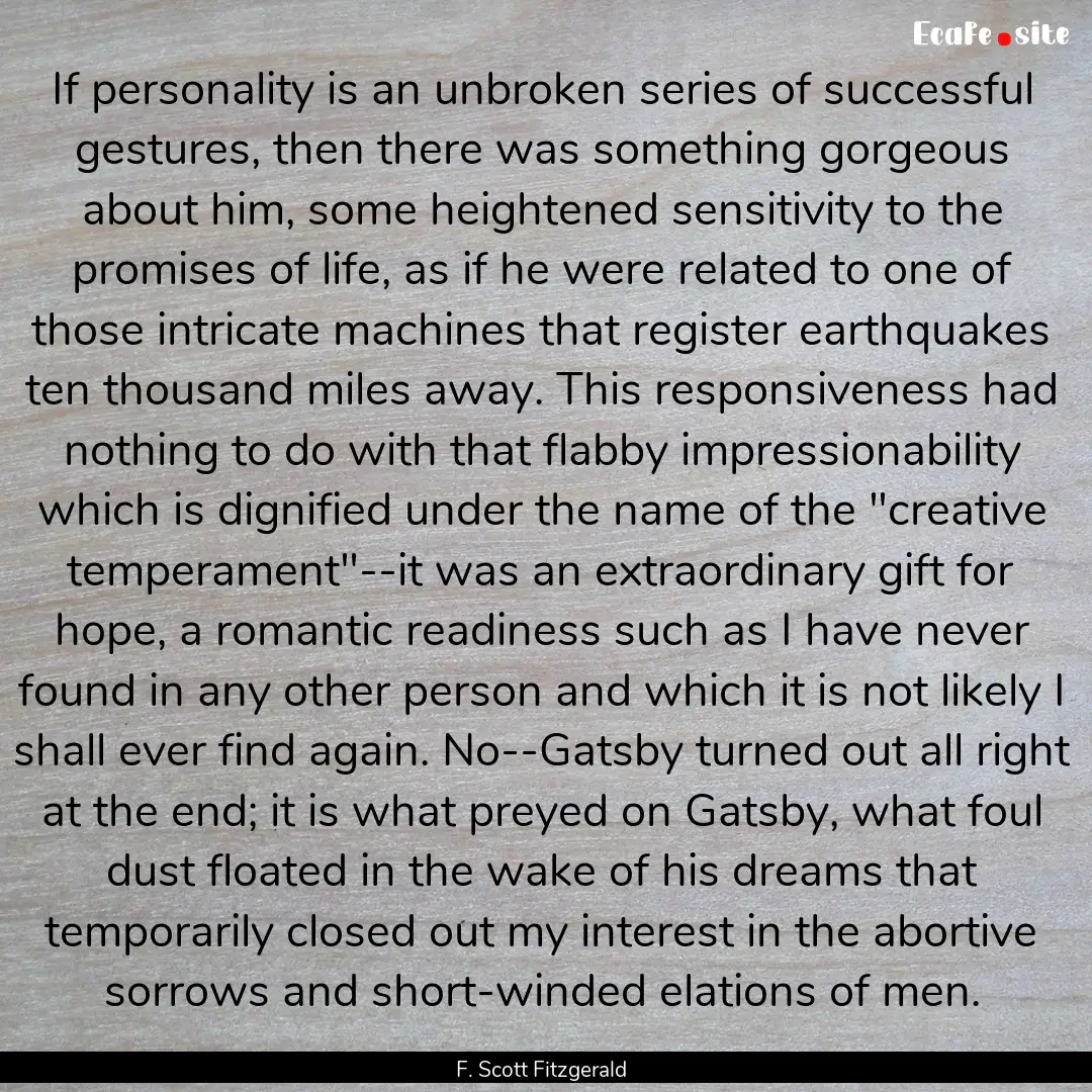 If personality is an unbroken series of successful.... : Quote by F. Scott Fitzgerald