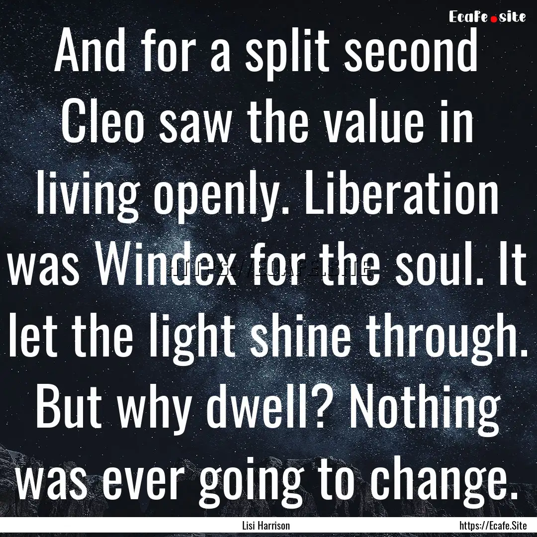 And for a split second Cleo saw the value.... : Quote by Lisi Harrison