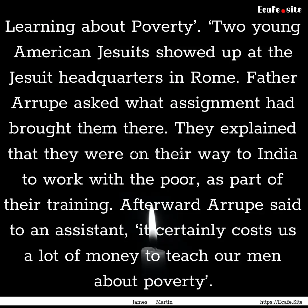 Learning about Poverty’. ‘Two young American.... : Quote by James Martin