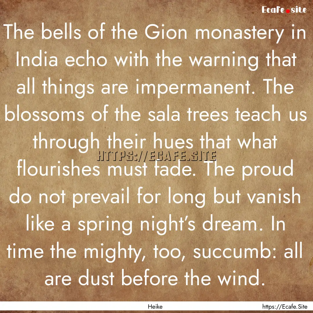 The bells of the Gion monastery in India.... : Quote by Heike