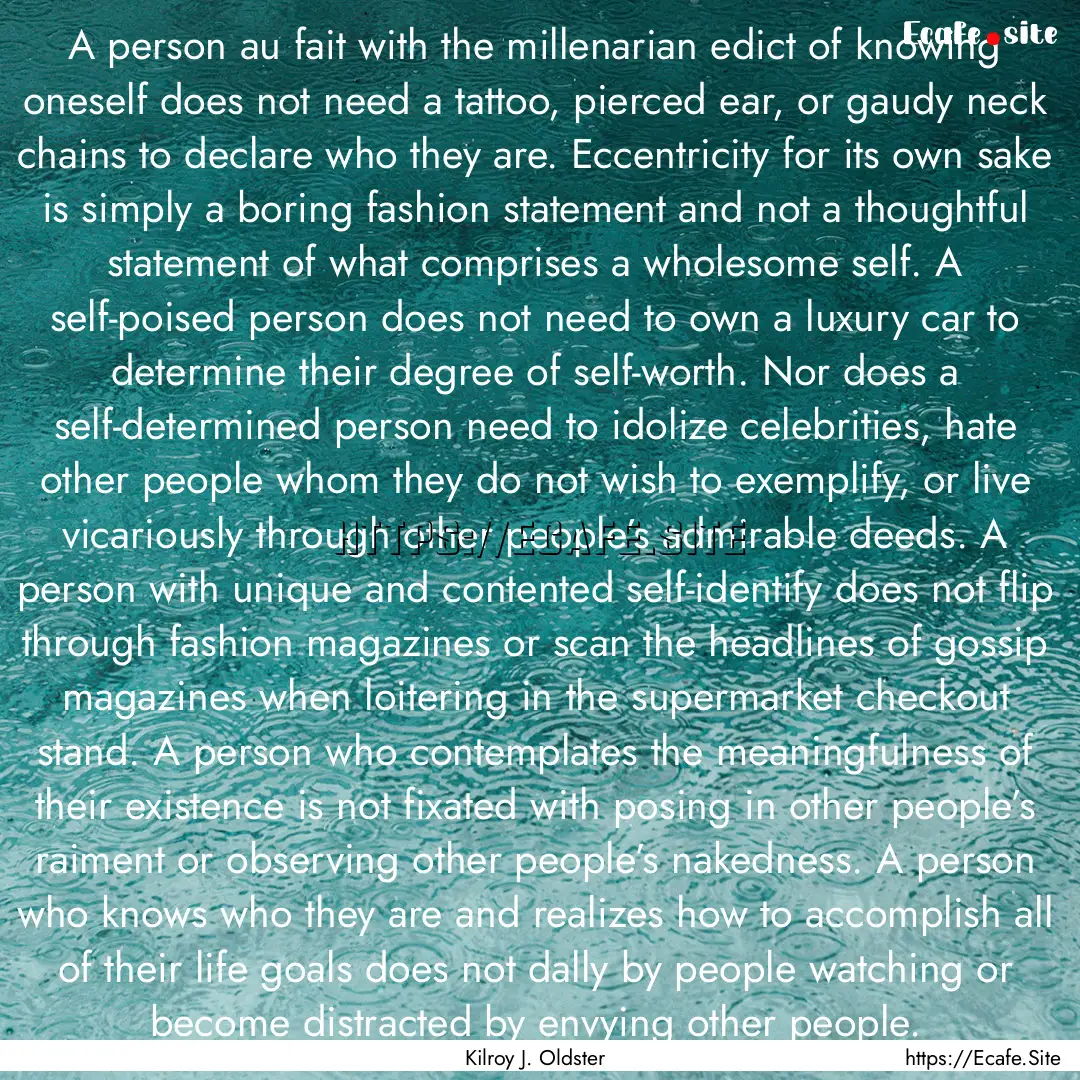 A person au fait with the millenarian edict.... : Quote by Kilroy J. Oldster