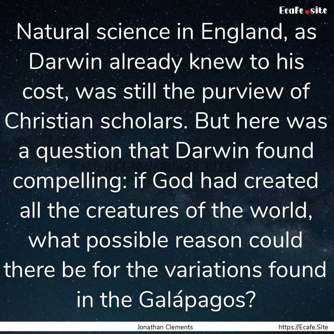 Natural science in England, as Darwin already.... : Quote by Jonathan Clements