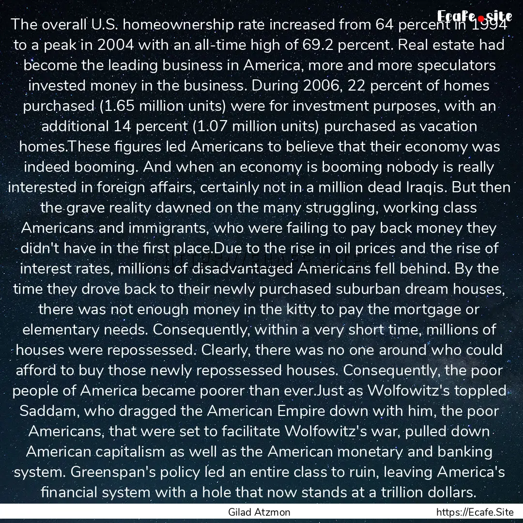 The overall U.S. homeownership rate increased.... : Quote by Gilad Atzmon