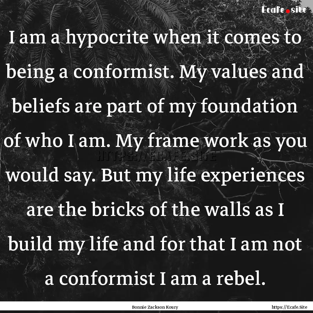 I am a hypocrite when it comes to being a.... : Quote by Bonnie Zackson Koury