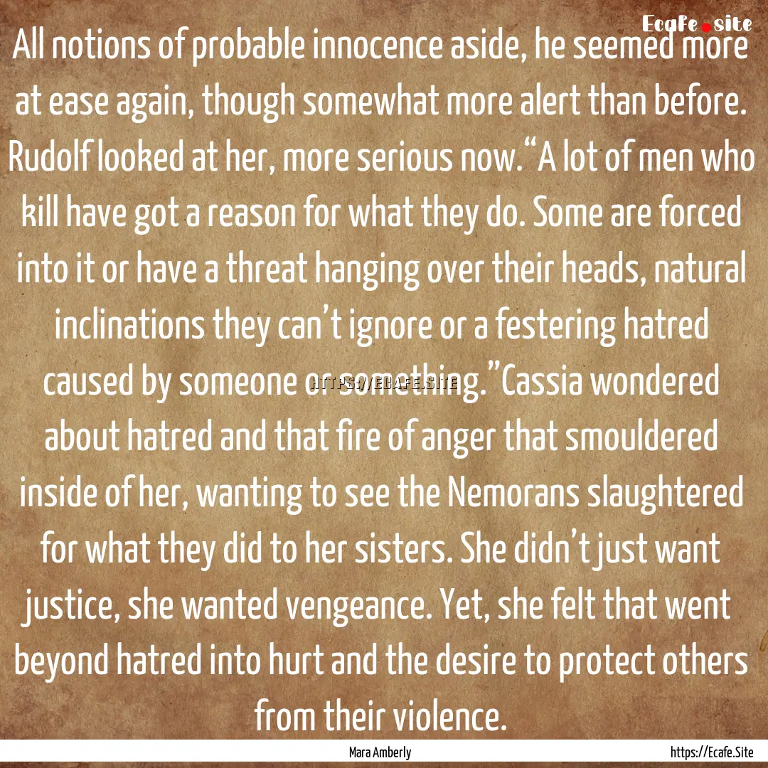 All notions of probable innocence aside,.... : Quote by Mara Amberly