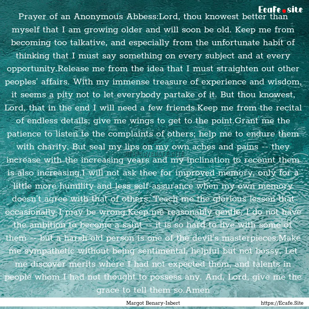 Prayer of an Anonymous Abbess:Lord, thou.... : Quote by Margot Benary-Isbert