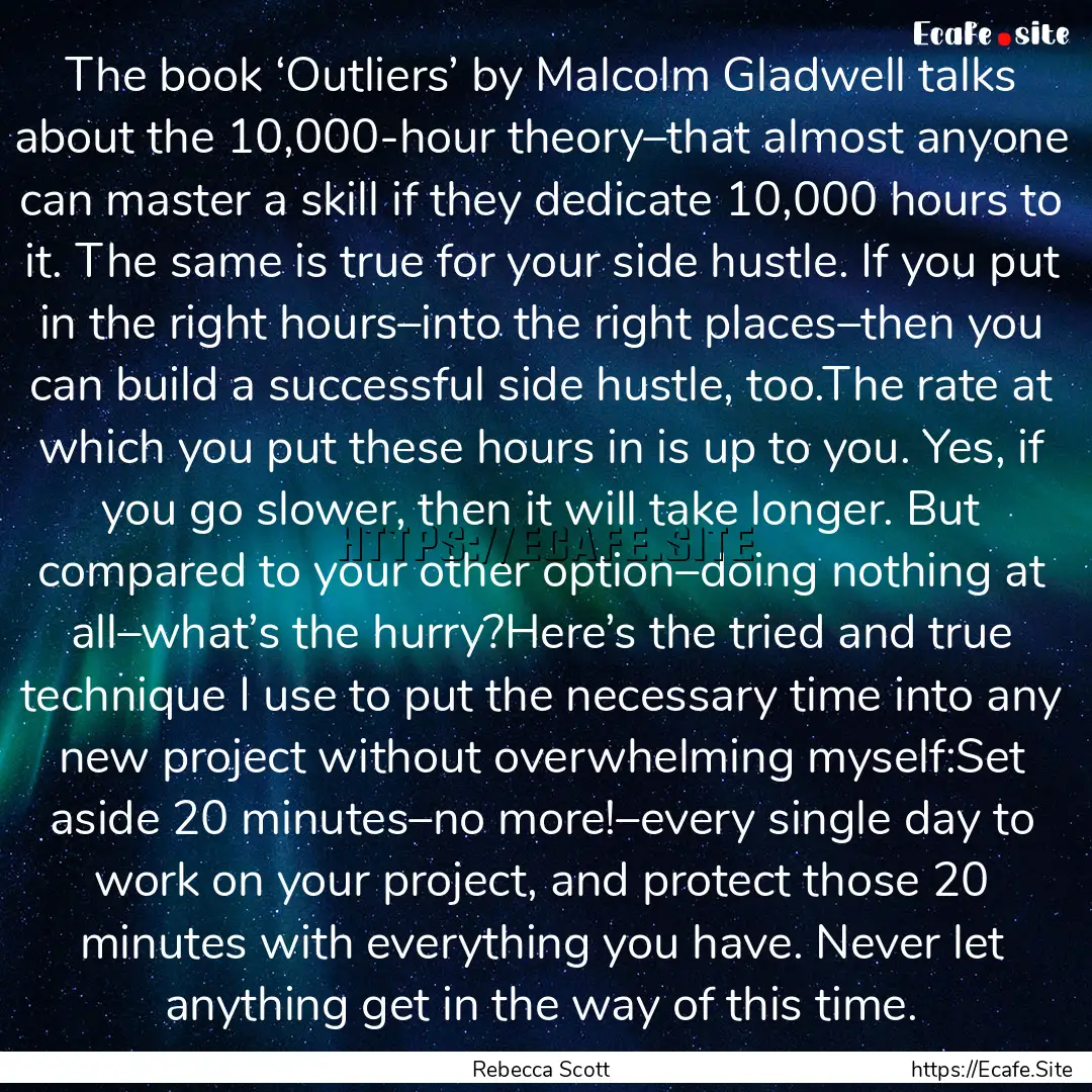 The book ‘Outliers’ by Malcolm Gladwell.... : Quote by Rebecca Scott