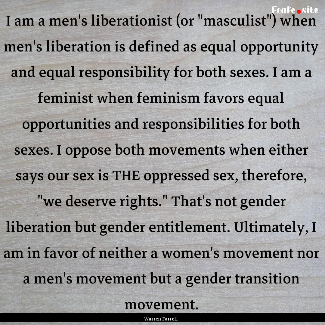 I am a men's liberationist (or 