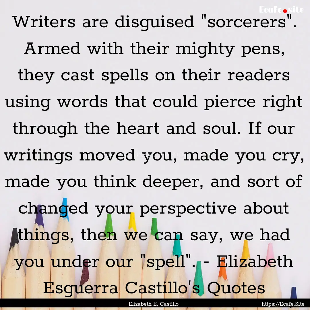 Writers are disguised 