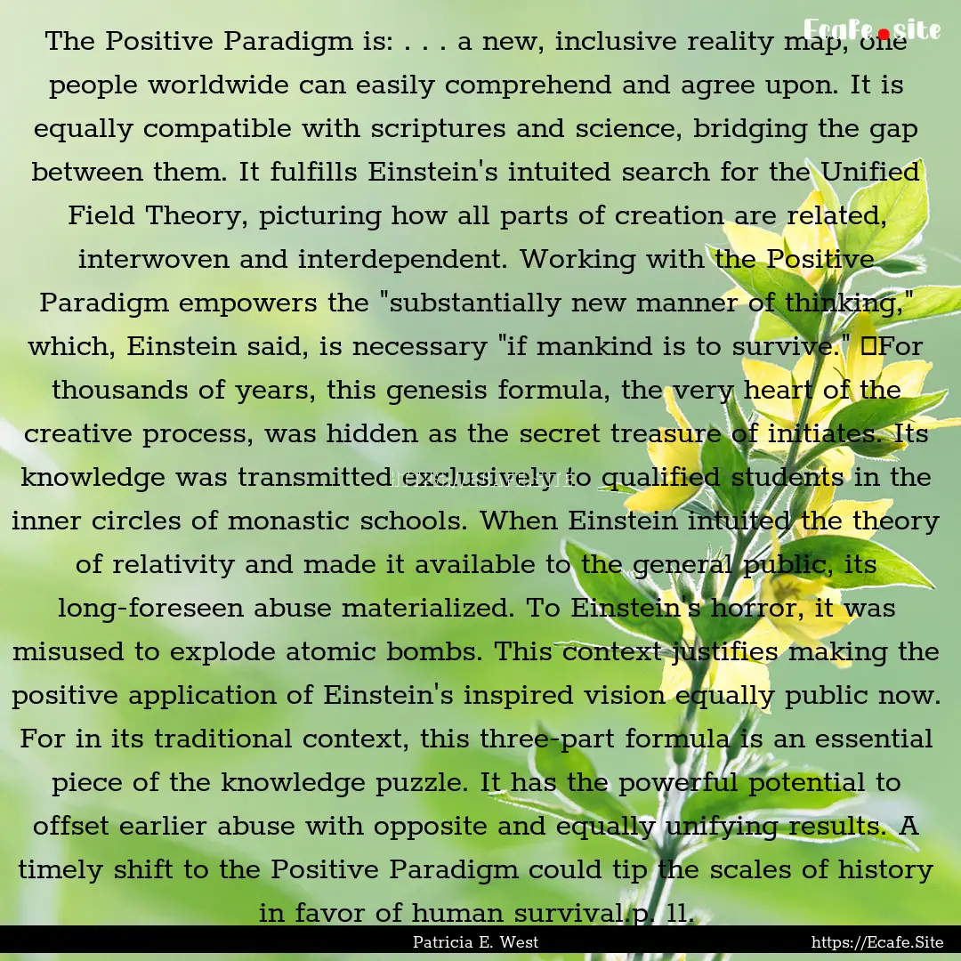 The Positive Paradigm is: . . . a new, inclusive.... : Quote by Patricia E. West