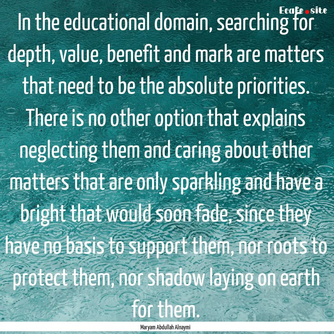 In the educational domain, searching for.... : Quote by Maryam Abdullah Alnaymi