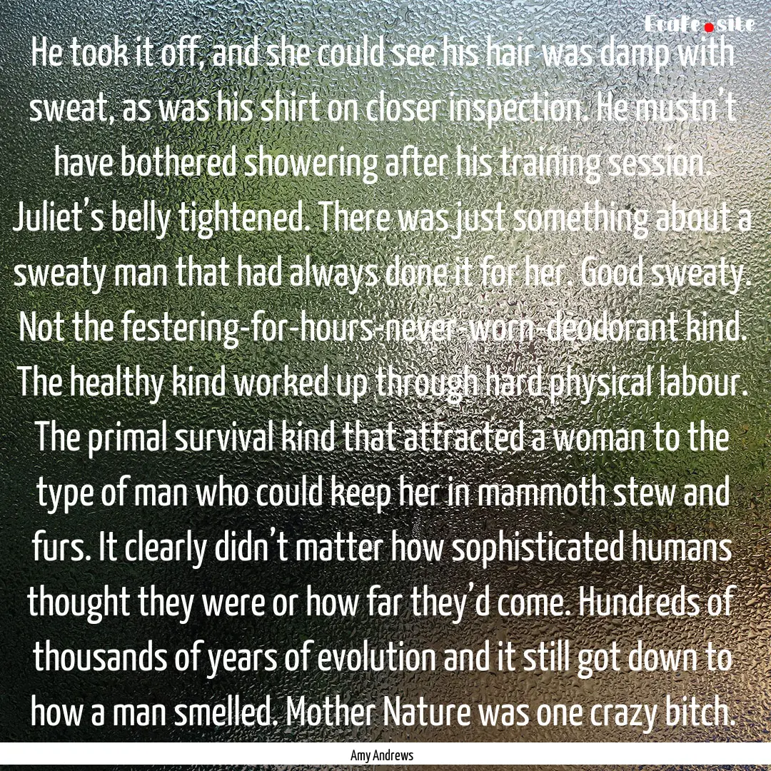 He took it off, and she could see his hair.... : Quote by Amy Andrews