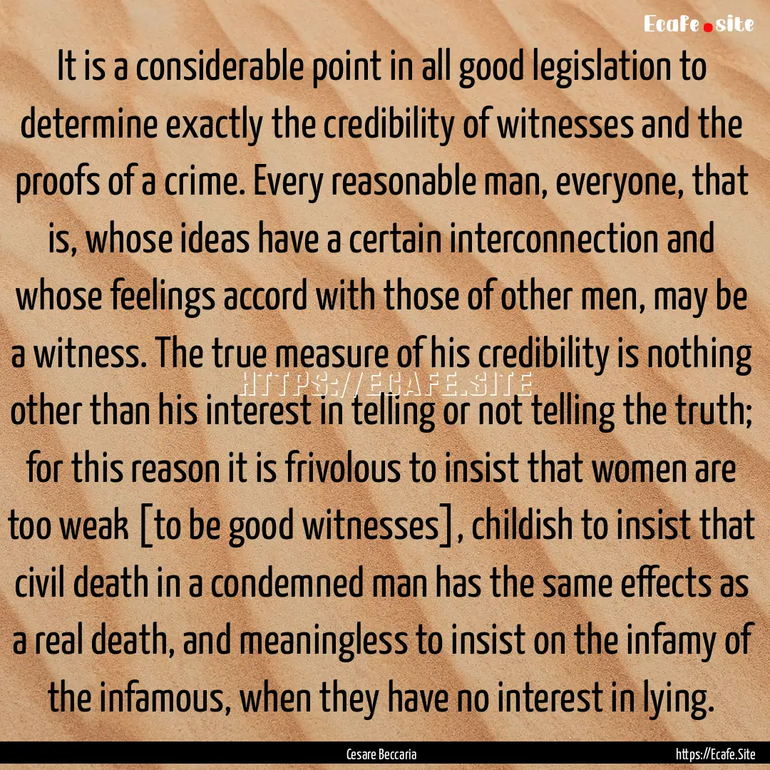 It is a considerable point in all good legislation.... : Quote by Cesare Beccaria