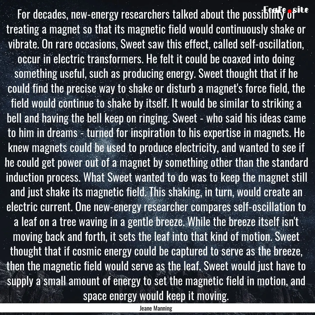 For decades, new-energy researchers talked.... : Quote by Jeane Manning