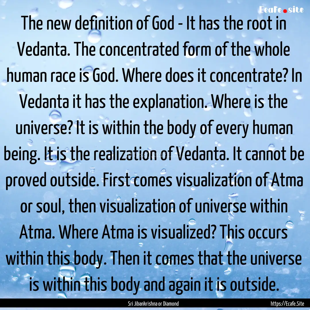 The new definition of God - It has the root.... : Quote by Sri Jibankrishna or Diamond