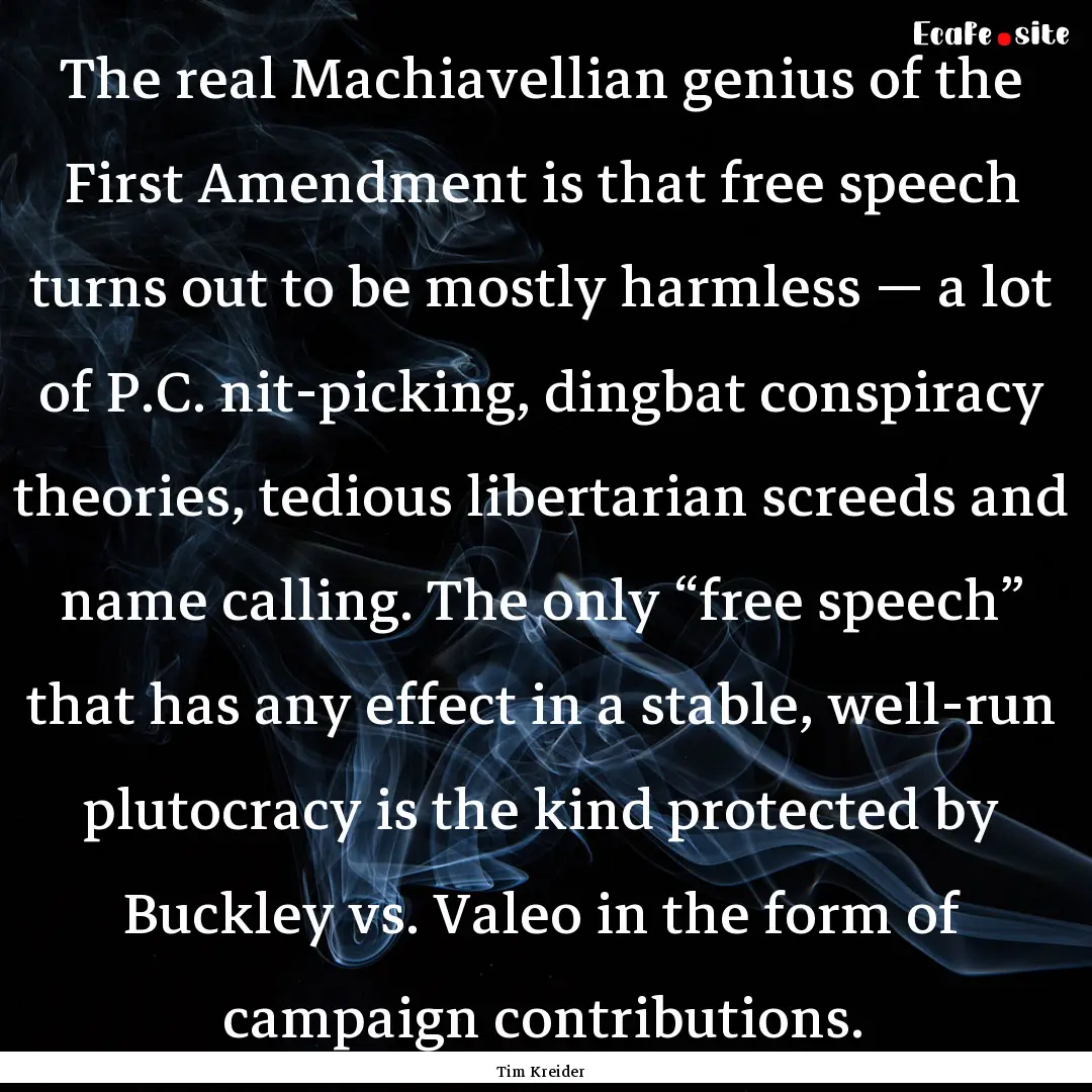 The real Machiavellian genius of the First.... : Quote by Tim Kreider