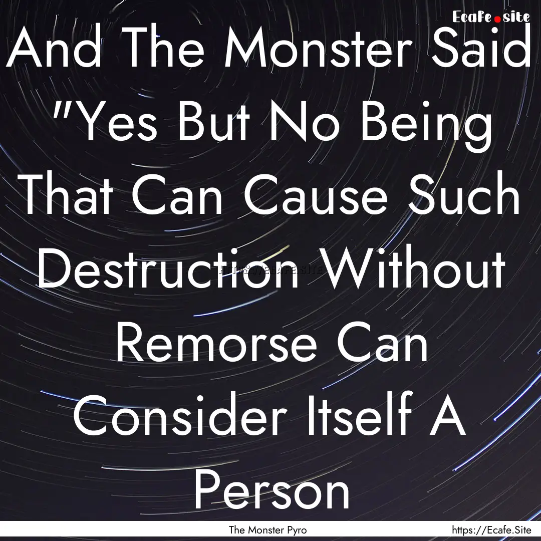 And The Monster Said 