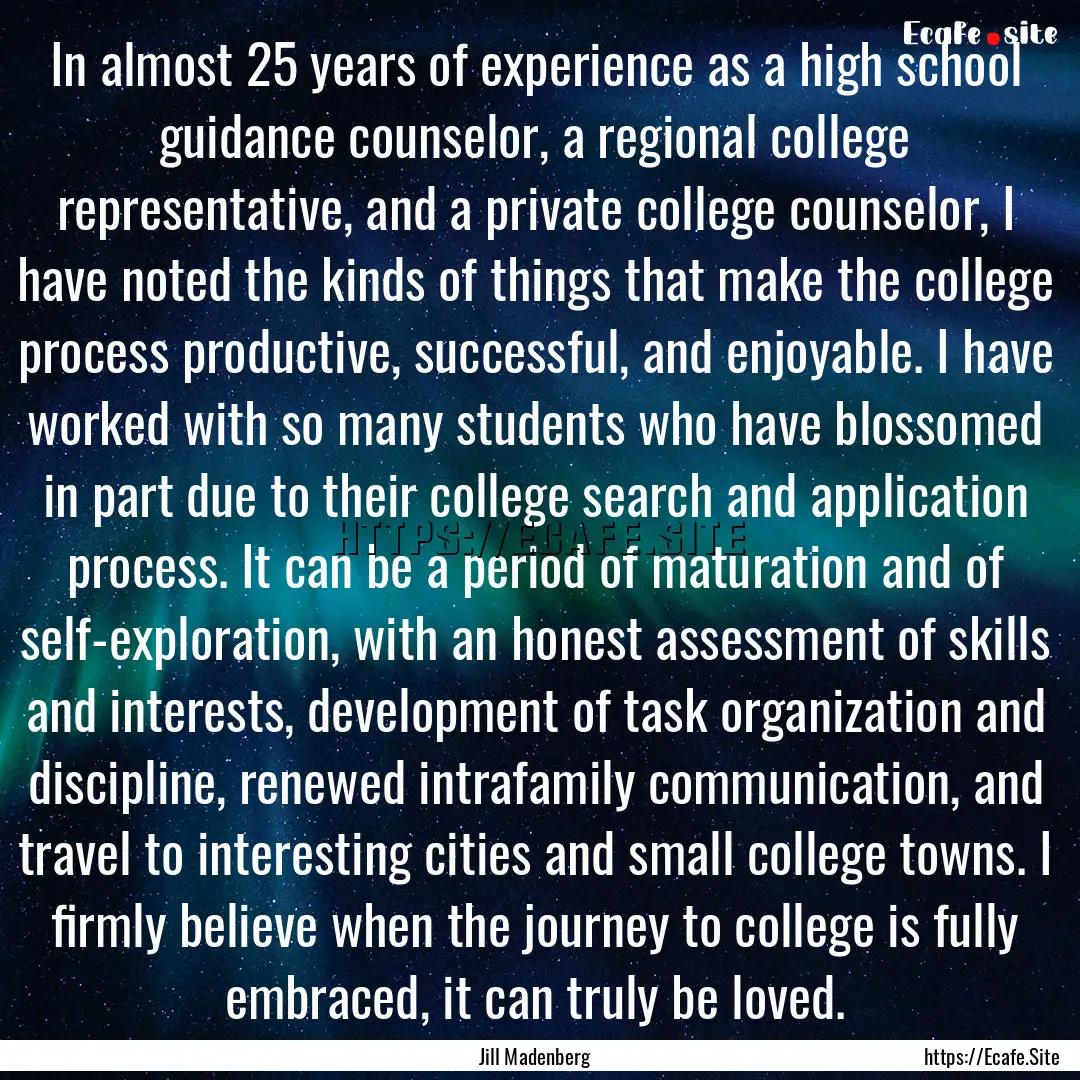 In almost 25 years of experience as a high.... : Quote by Jill Madenberg