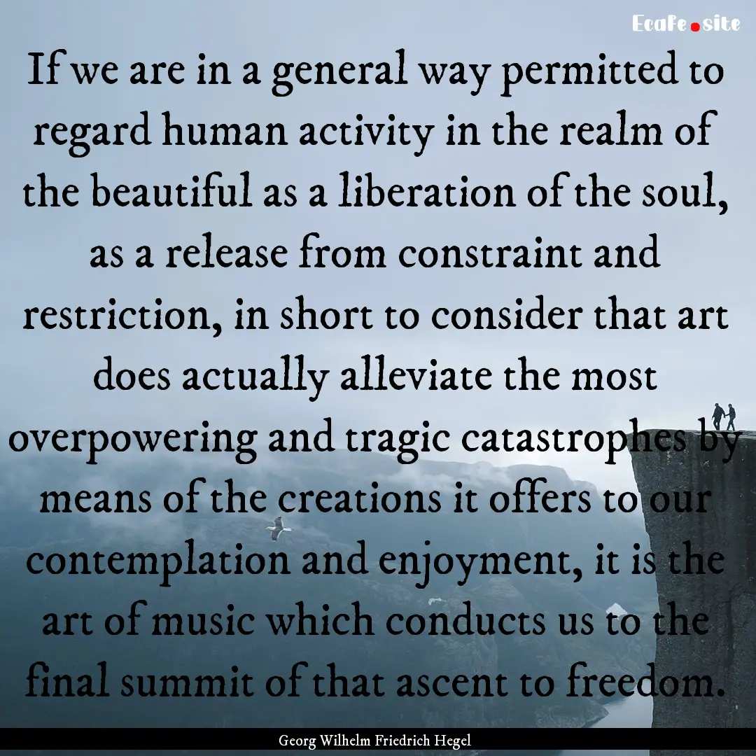 If we are in a general way permitted to regard.... : Quote by Georg Wilhelm Friedrich Hegel